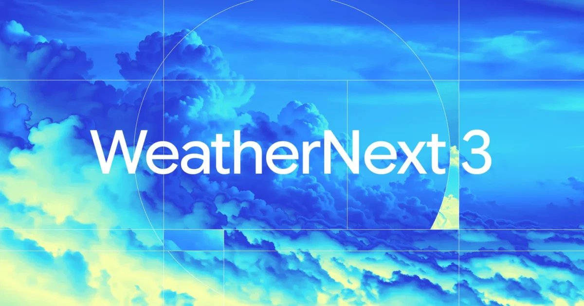 WeatherNext 3: Google’s New AI Weather Model, Explained